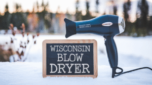 Wisconsin Blow Dryer Meaning: What People Really Talk About
